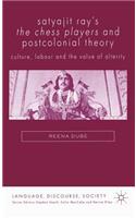 Satyajit Ray's the Chess Players and Postcolonial Film Theory