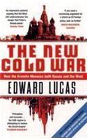 New Cold War: How the Kremlin Menaces Both Russia and the West