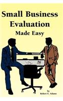Small Business Evaluation Made Easy