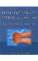 Hydrotherapy for Health and Wellness: Theory, Programs & Treatments