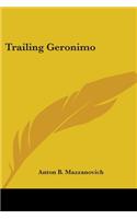 Trailing Geronimo: (English)