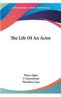 The Life Of An Actor