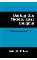 Baring the Middle East Enigma