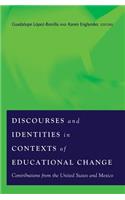 Discourses and Identities in Contexts of Educational Change
