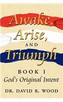 Awake, Arise, and Triumph