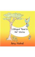 3 Bilingual Read to Me Stories