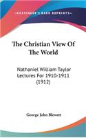 The Christian View Of The World