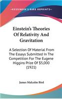 Einstein's Theories of Relativity and Gravitation