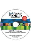 TechConnect World 2011 Proceedings: Nanotech, Clean Technology, Microtech, Bio Nanotech Proceedings DVD
