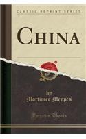 China (Classic Reprint): (English)