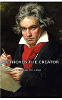 Beethoven the Creator