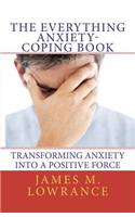 The Everything Anxiety-Coping Book