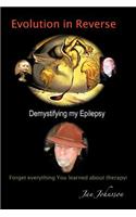 Evolution in Reverse: Demystifying My Epilepsy(English)