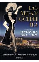 Las Vegas' Golden Era