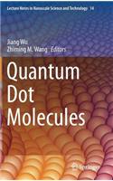 Quantum Dot Molecules