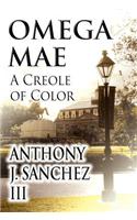 Omega Mae: A Creole of Color