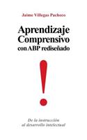 Aprendizaje Comprensivo Con Abp Redisenado: de La Instruccion Al Desarrollo Intelectual