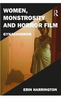 Women, Monstrosity and Horror Film