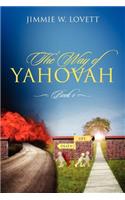 Way of Yahovah: Book 1