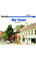 My Town Shared Reading Book (Lap Book): (Sight Word Readers)