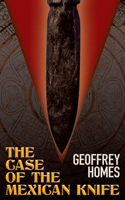 Case of the Mexican Knife