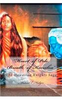 Heart of Pele, Breath of Kanaloa