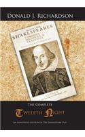 Complete Twelfth Night: An Annotated Edition of the Shakespeare Play