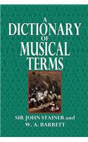 A Dictionary of Musical Terms