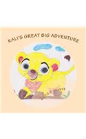 Kali's Great Big Adventure
