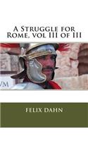 A Struggle for Rome, Vol III of III