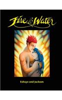 Fire and Water - Based on a true story