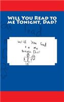 Will You Read to Me Tonight, Dad?