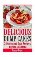 Delicious Dump Cakes