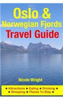 Oslo & Norwegian Fjords Travel Guide