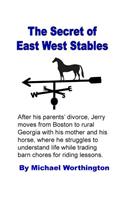Secret of East West Stables