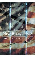 The New Beginning 2: Alex's Tribulation(English)