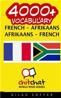 4000+ French - Afrikaans Afrikaans - French Vocabulary