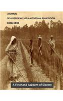 Journal of a Residence on a Georgian Plantation: 1838 - 1839