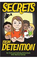 Secrets From Detention