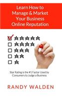 Learn How To Manage and Market Your Business Online Reputation