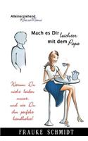 Mach es Dir leichter mit dem Papa!