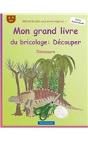 BROCKHAUSEN Livre du bricolage vol. 1 - Mon grand livre du bricolage