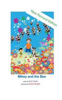 Mikey and the Bee (revised edition)