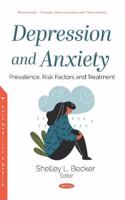 Depression and Anxiety