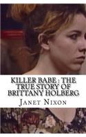 Killer Babe: The True Story of Brittany Holberg(English)