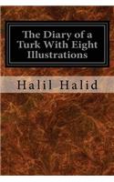 Diary of a Turk With Eight Illustrations