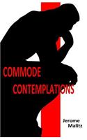 Commode Contemplations