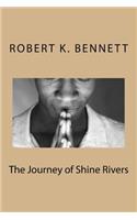 Journey of Shine Rivers