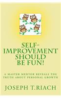 Self-Improvement Should Be Fun!