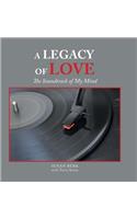 A Legacy of Love